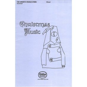 The Virgin's Cradle Hymn