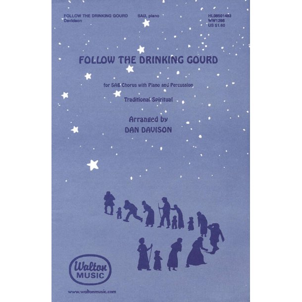 Follow the Drinking Gourd