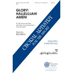 Glory! Halleluia! Amen!