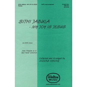 Sithi Jabula (My Joy Is Jesus)