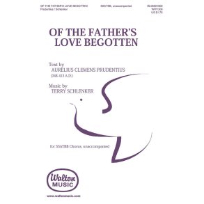 Of the Father's Love Begotten