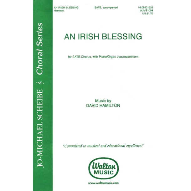 An Irish Blessing : Jo-Michael Scheibe Choral Series