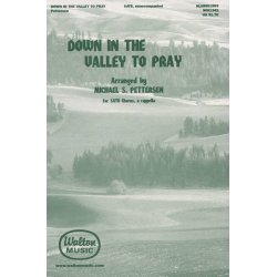 Down in the Valley to Pray