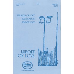 Luboff on Love : The Ways of Love - Salangadou - Tender Love