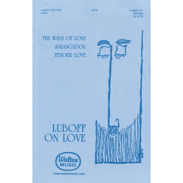 Luboff on Love : The Ways of Love - Salangadou - Tender Love