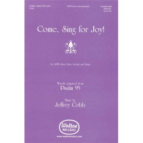 Come, Sing for Joy!