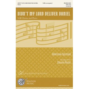 Didn't my Lord deliver Daniel