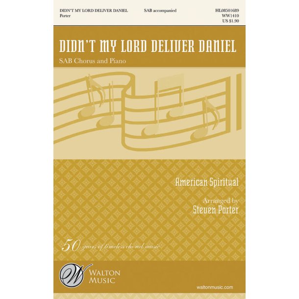 Didn't my Lord deliver Daniel