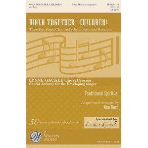 Walk Together, Children!