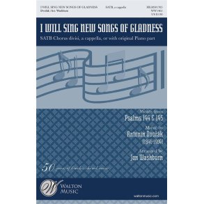 I Will Sing New Songs of Gladness