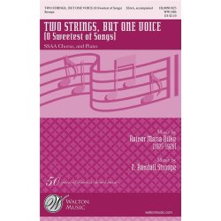 Two Strings, But One Voice : O Sweetest of Songs