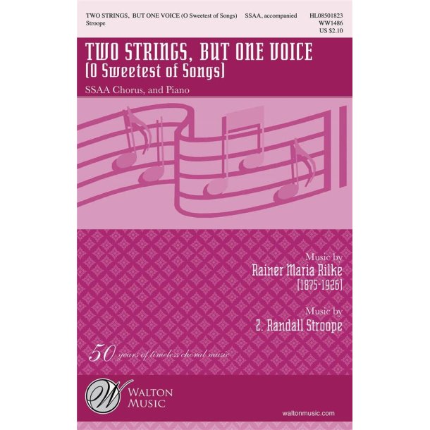 Two Strings, But One Voice : O Sweetest of Songs