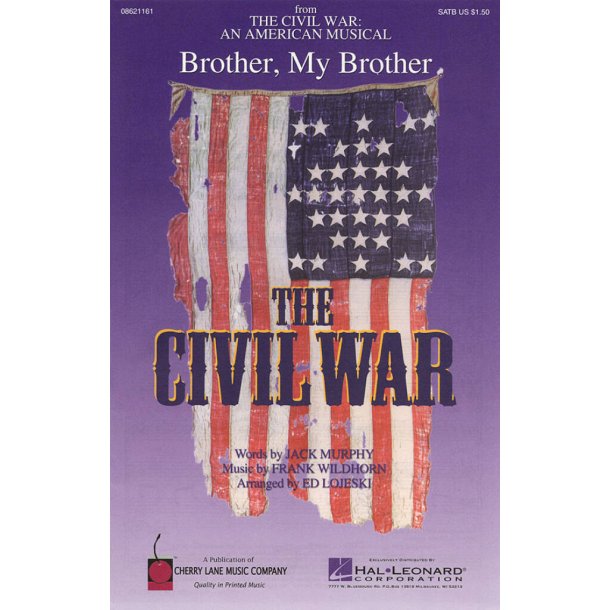 Brother, My Brother : from The Civil War: An American Musical