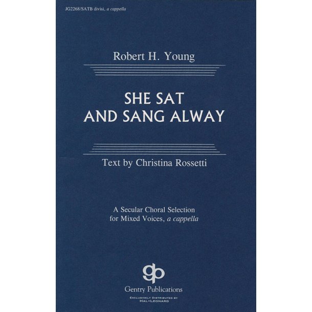 She Sat and Sang Alway