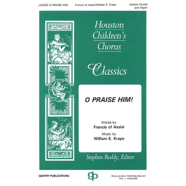 O Praise Him!