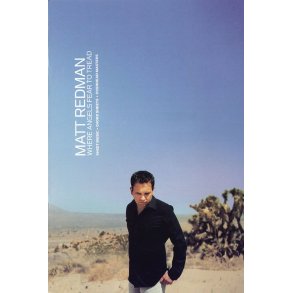 Matt Redman - Where Angels Fear to Tread
