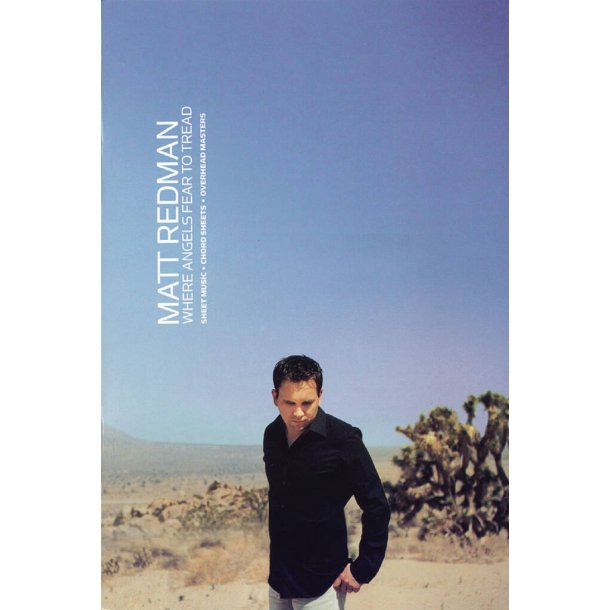 Matt Redman - Where Angels Fear to Tread