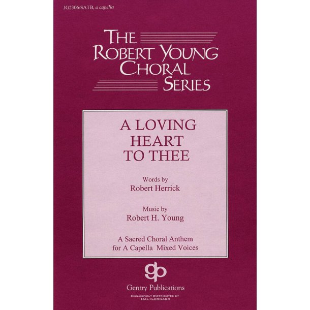 A Loving Heart to Thee
