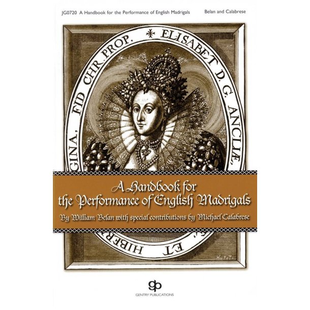 Handbook For The Performance Of English Madrigals