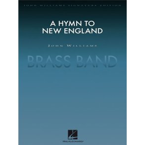 A Hymn To New England (brass Band) Full Score