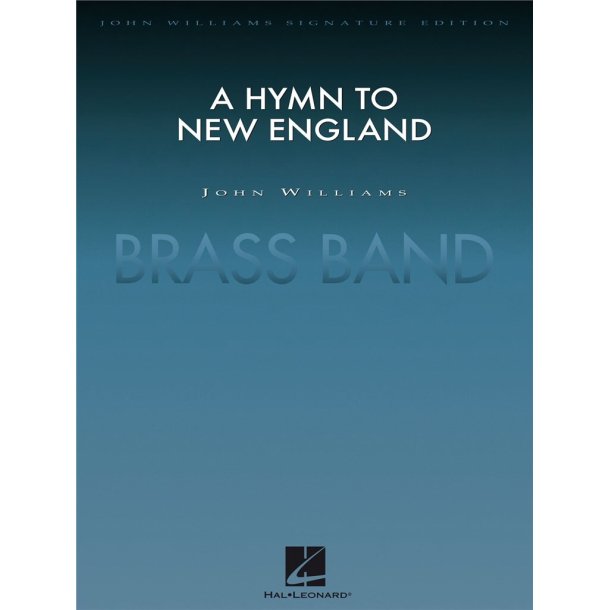 A Hymn To New England (brass Band) Full Score