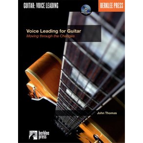 Voice Leading For Guitar: Moving Through The Changes