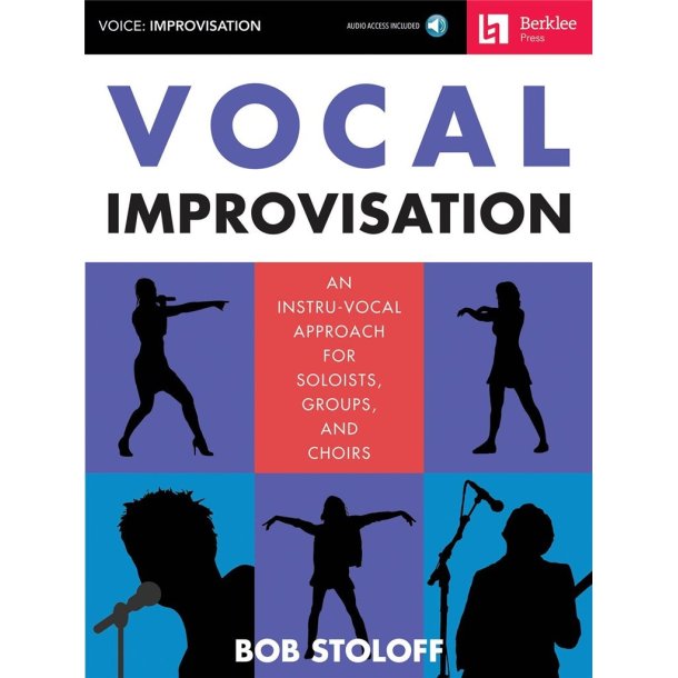 Bob Stoloff: Vocal Improvisation (Book/Online Audio)