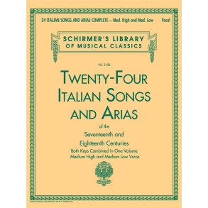 24 Italian Songs & Arias Of The Seventeenth And Eighteenth Centuries
