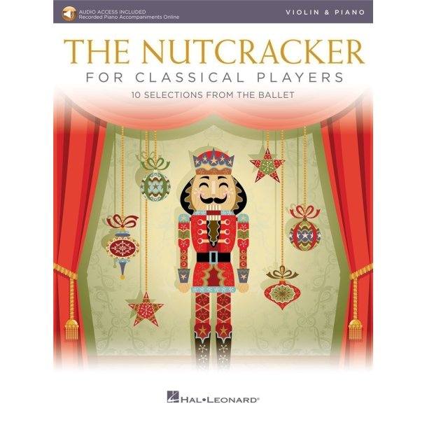 The Nutcracker for Classical Players : Violin and Piano Book/Online Audio