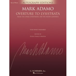 Overture to Lysistrata : G. Schirmer Autograph Editions