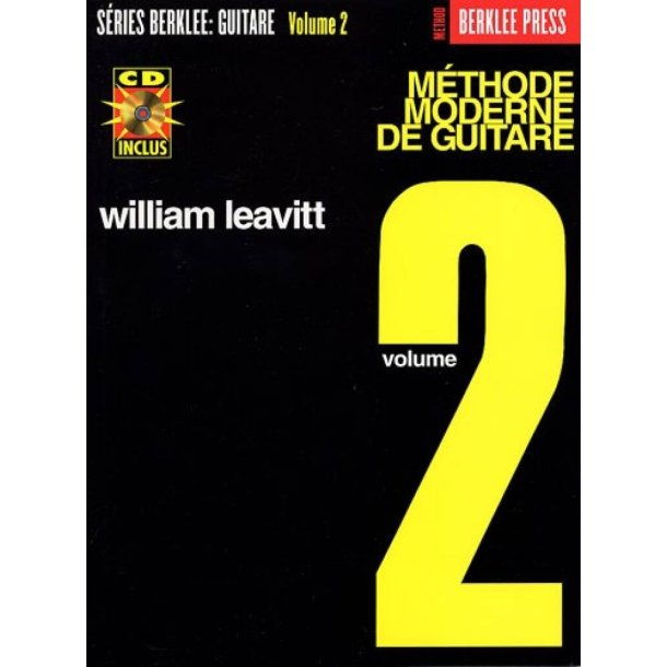 M&eacute;thode Moderne De Guitare - Volume 2 : Modern Method For Guitar Vol. 2 - French Edition