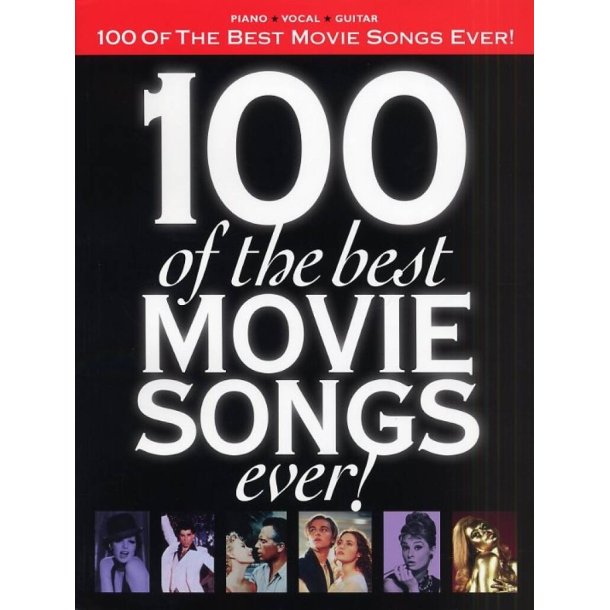 100 of the Best Movie Songs Ever