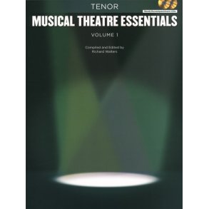 Musical Theatre Essentials: Tenor - Vol.1