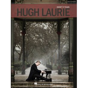 Hugh Laurie: Didn't It Rain