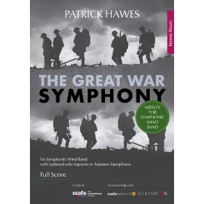 The Great War Symphony (Medley for Wind Band) : (Fulll Score)