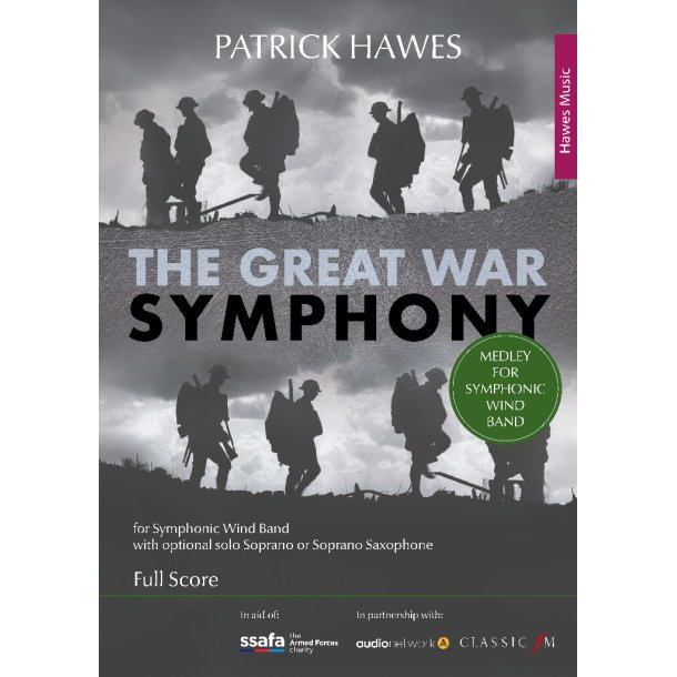 The Great War Symphony (Medley for Wind Band) : (Fulll Score)