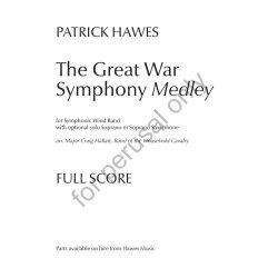 The Great War Symphony (Medley for Wind Band) : (Fulll Score)