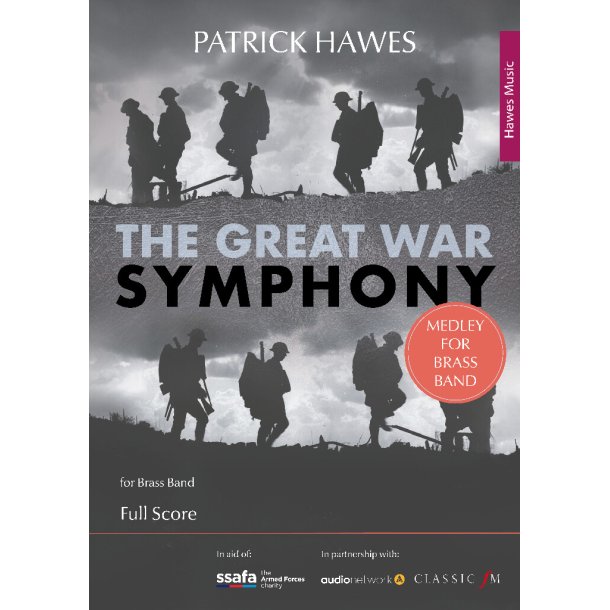 The Great War Symphony (Medley for Brass Band) : (Fulll Score)