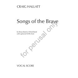 Songs of the Brave (for Brass Band or Wind Band) : (Vocal Score)