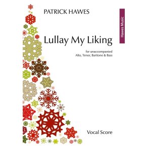 Lullaby My Liking : (Vocal Score)