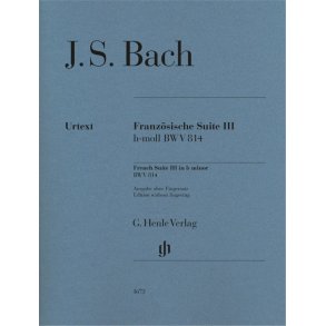 Französische Suite III - D-moll BWV 814 : Ausgabe Ohne Fingersatz