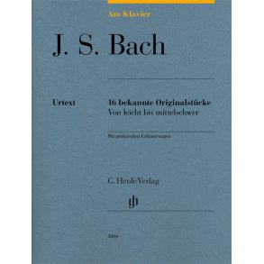 Bach: 16 bekannte Originalstücke : von leicht bis mittelschwer, mit praktischen Erläuterungen
