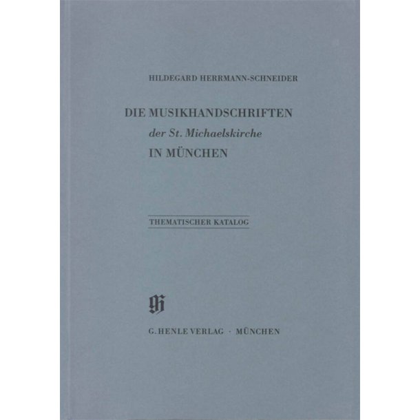 KBM 7 St. Michaelskirche M&uuml;nchen : Catalogues of Music Collections in Bavaria