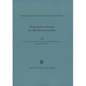 KBM 14/16 - Komponisten A bis M : Die Komponistennachlässe der Proskeschen Musikabteilung