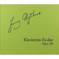 Klaviertrio Es-dur op. 100 D 929, Faksimile : Piano Trio E-flat major op. 100 D 929, Faksimile