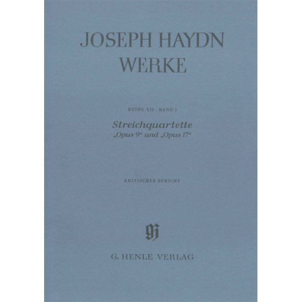 Streichquartette op. 9 und op. 17 : Critical report