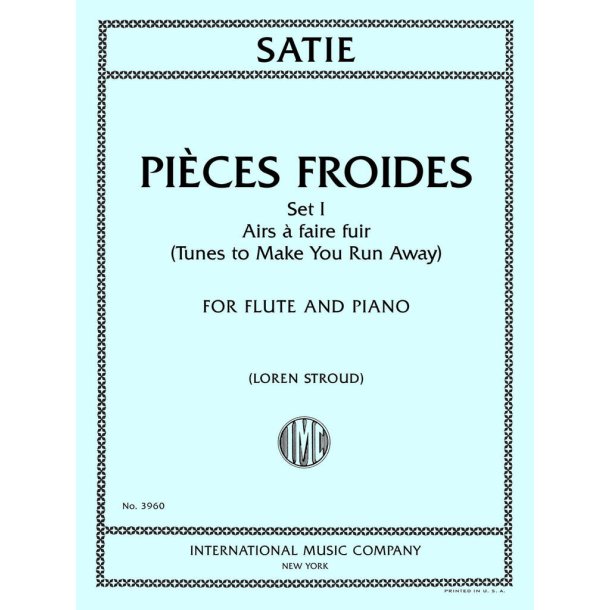 Pi&egrave;ces Froids, Set I: Airs a faire fuir : (Tunes to Make You Run Away)