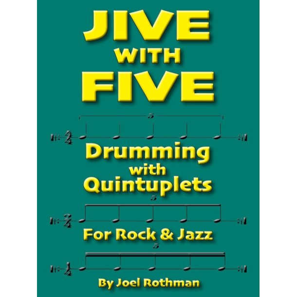 Jive With Five : Drumming With Quintuplets