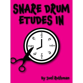 Snare Drum Etudes in Cut Time