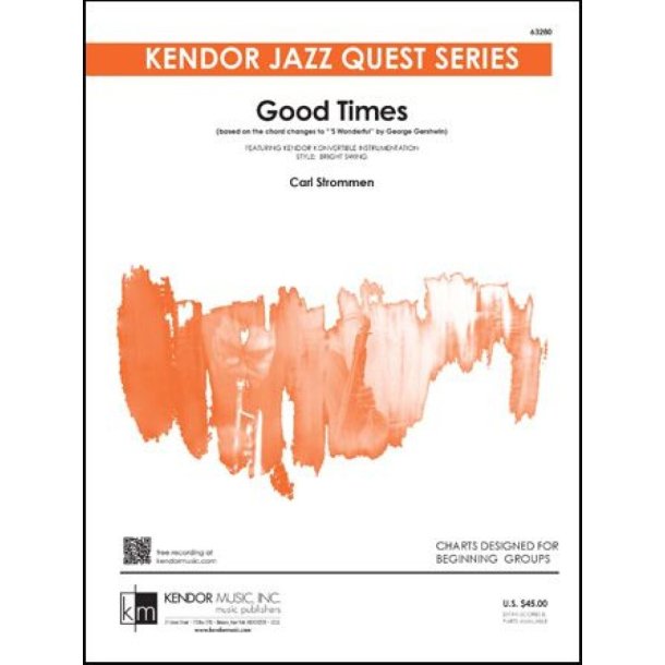 Good Times : "(based on the chord changes to ""'S Wonderful"" By George Gershwin)"